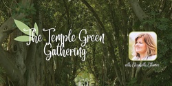 Banner image for The Temple Green - Gathering 