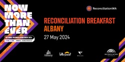 Banner image for Reconciliation Breakfast Albany | National Reconciliation Week 2024