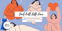 Banner image for Soul-Full Self-Love