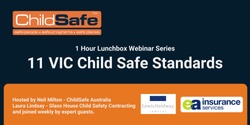 Banner image for New 11 Victorian Child Safety Standards Lunchbox Webinars 