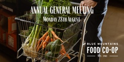 Banner image for Blue Mountains Food Co-op 2023 Annual General Meeting