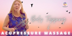 Banner image for IN PERSON | Body Tapping and Acupressure Massage