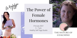 Banner image for The Power of Female Hormones Workshop