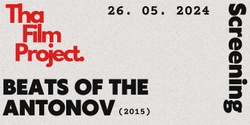 Banner image for Tha Film Project - Screening 'Beats of the Antonov (2015)'