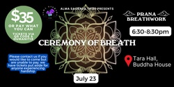 Banner image for JULY 23 Sunday Evening | Breathing Ceremony @ Tara Hall