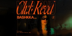 Banner image for Club Revel ▬ BASHKKA [GER]