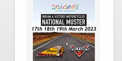 Banner image for Zaidee's Indian and Victory Motorcycles National Muster 2023 ~ When Brothers and Sisters coming together as one.