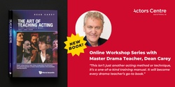 Banner image for ACA Online : 'The Art of Teaching Acting' 4-Part Workshop Series