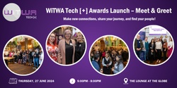Banner image for WiTWA Tech [+] Awards Launch – Meet & Greet
