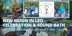 Banner image for IN PERSON | New Moon in Leo Celebration & Sound Bath with Kirsten Korot & Diana Osberg