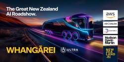 Banner image for Whangarei | The Great NZ AI Roadshow