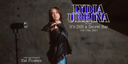 Banner image for Lydia Urbina Live at It’s Still A Secret 