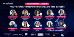 Banner image for Startup&Angels| Fail to Scale: Navigating Pivots and Growth, Insights from Scaleups and Investors on Transforming Setbacks into Success| Sydney 