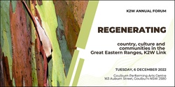 Banner image for Regenerating country, culture and communities in the Great Eastern Ranges- K2W link 