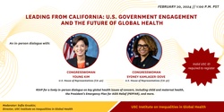 Banner image for Leading from California: U.S. Government Engagement and the Future of Global Health