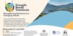 Banner image for  Strengthening Resilience in the Huon - Community Conversation