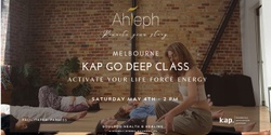 Banner image for KAP Go Deeper Melbourne - Kundalini Activation Process 