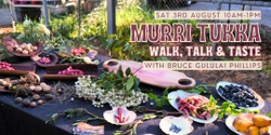 Banner image for Murri Tukka Walk, Talk and Taste