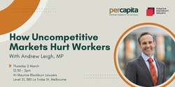 Banner image for How Uncompetitive Markets Hurt Workers