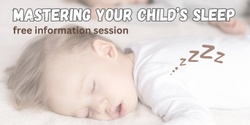Banner image for Mastering Your Child's Sleep: Information Session with Little Big Dreamers