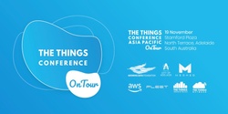 Banner image for The Things Conference Asia Pacific On Tour 2019