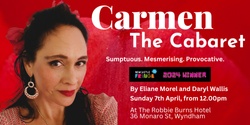 Banner image for Carmen the Cabaret at The Robbie Burns Hotel Wyndham