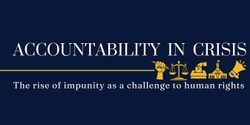 Banner image for Accountability in crisis : The rise of impunity as a challenge to human rights