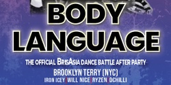 Banner image for BODY LANGUAGE: The Official BrisAsia Dance Battle After Party