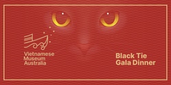 Banner image for Vietnamese Museum Australia Black Tie Gala Dinner