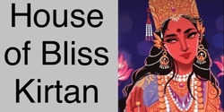Banner image for House of Bliss Kirtan