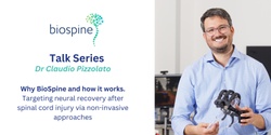 Banner image for BioSpine Talk Series - Dr Claudio Pizzolato 