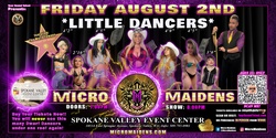 Banner image for Spokane Valley, WA - Micro Maidens: The Show "Must Be This Tall to Ride!"