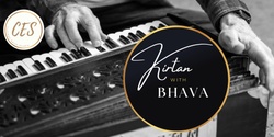 Banner image for Kirtan with Live Music by Bhava