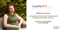 Banner image for Twenty10 Talks: Looking after our trans and gender diverse youth