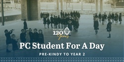 Banner image for PC Student For a Day | Pre-Kindergarten to Year 2