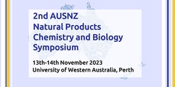 Banner image for 2nd AUSNZ Natural Products Chemistry and Biology Symposium