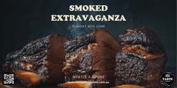 Banner image for Wollombi Taste Festival Smoked Extravaganza