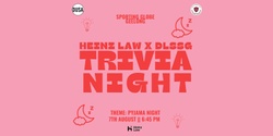 Banner image for DLSSG X Heinz Law Trivia Night