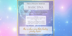 Banner image for Theta Healing Seminar Basic DNA Course