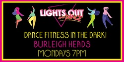 Lights Out And Dance, Burleigh Heads