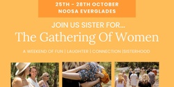 Banner image for The Gathering of Women - Annual Glamping Adventure