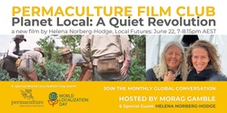 Permaculture Film Club - PLANET LOCAL: A QUIET REVOLUTION