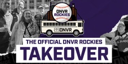 Banner image for DNVR Rockies SUITE Takeover at Coors Field