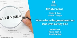 Banner image for Who's Who in the Government Zoo masterclass