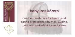 Banner image for Baby Loss Kōrero - What Should I Say and Not Say?