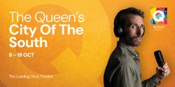 Banner image for 'The Queen's City of the South' by Mark Salvestro | At The Loading Dock
