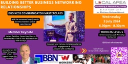 Banner image for 3 July Blacktown City Networking (BBN) - Building Better Business Relationships
