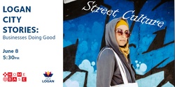 Banner image for Logan City Stories - Street Culture