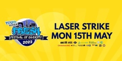 Banner image for Laser Strike - YCD Youth Week 