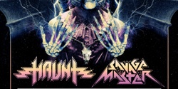 Banner image for Haunt, Savage Master, Mean Mistreater